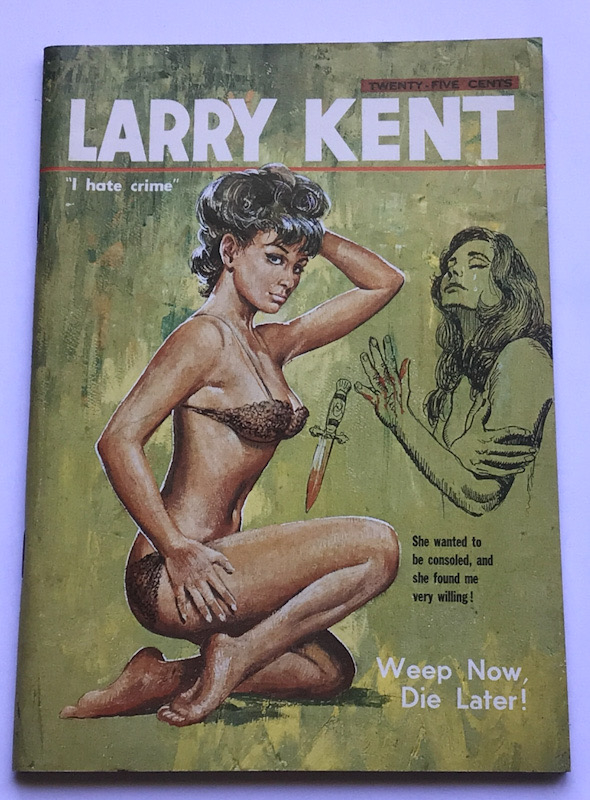 Larry Kent Weep Now, Die Later Australian Detective paperback book No684
